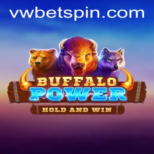 Exploring BuffaloPower: The Exciting World of VWBet's Latest Game
