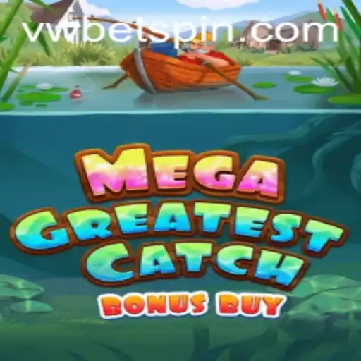 Explore the Thrilling World of MegaGreatestCatchBonusBuy: The Ultimate Gaming Experience