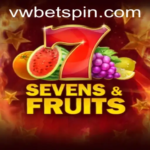 Exploring the Exciting World of SevensFruits with VWBet