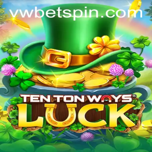 Exploring TenTonWaysLuck: A Thrilling Adventure with VWBet